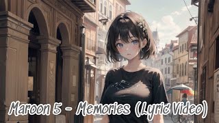 Maroon 5 - Memories (Lyric Video)