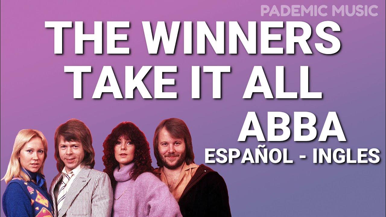 ABBA The winner take it all (Letra Español Ingles) YouTube Music