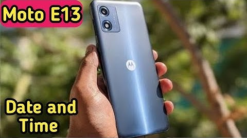How To Change Date And Time In Moto E13, Moto E13 Mein Date And Time Setting Kaise Karen,