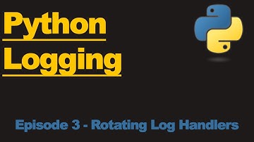 Python Logging EP 3: Rotating Log Handlers