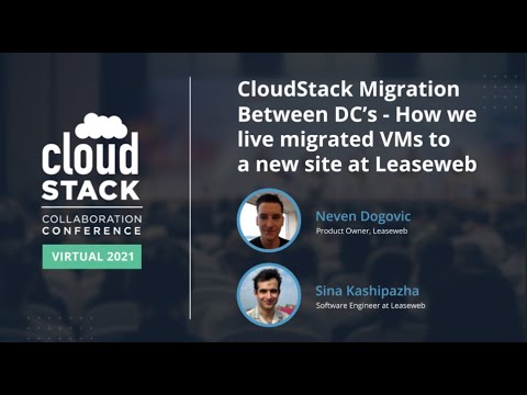 CloudStack Migration Between DC&rsquo;s How we live ہجرت شدہ VMs کو لیز ویب پر ایک نئی سائٹ پر - CCC 2021