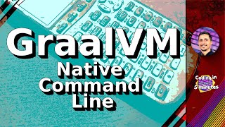 Unleash the Power of GraalVM: Command Line Mastery