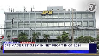 JPS Made US$13.19M in Net Profit in Q1 2023 | TVJ Business Day