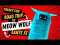Trippy RV Road Trip to Meow Wolf Sante Fe New Mexico Psychedelic Immersive Art Installations