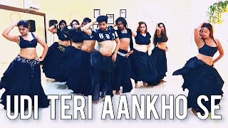 Udi Teri Aankho Se - Belly Dance Fusion Arun Bhardwaj Choreography 