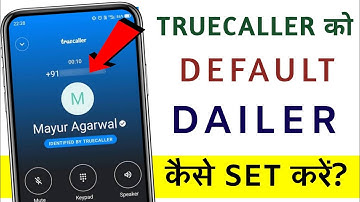 Truecaller ko default dailer kaise set kare | How set truecaller default dialer | Truecaller Dailer