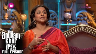 The Anupam Kher Show | Episode 2 | Vidya Balan