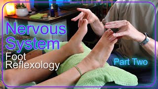 How to Work The Nervous System Part 2 - Two Reflexology Techniques