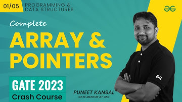 Array & Pointers | Programming & Data Structures | GATE 2023 CRASH COURSE