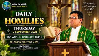 HOMILY | 10 SEPTEMBER 2026 | 23rd Week in Ordinary Time II by Fr. Simon #holymassdaily