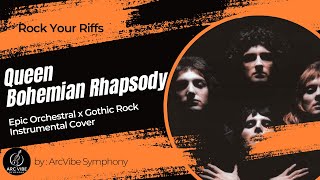 Queen - Bohemian Rhapsody | (Epic Orchestral x Gothic Rock Instrumental Cover | Cinematic Metal)