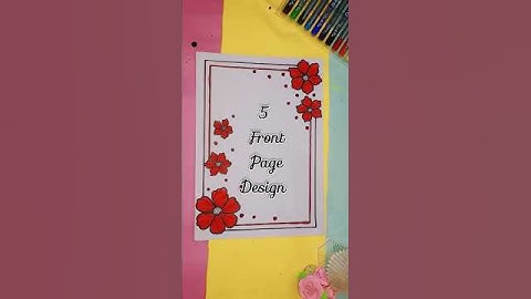 5 Front Page Design For School Project/Project Work Designs #art #shorts #ytshorts #trending #viral