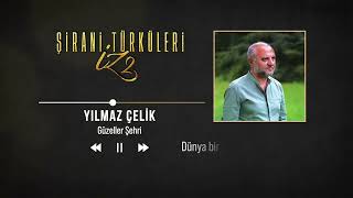 Yılmaz Çelik - Güzeller Şehri  Resimi