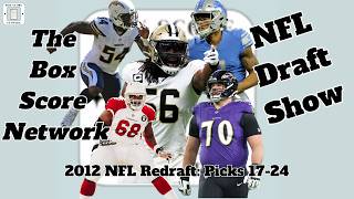 The 2012 NFL Redraft: Picks 17-24