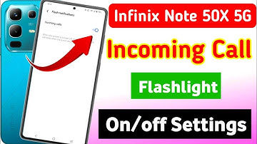 infinix Note 50x 5g incoming call flashlight setting | infinix incoming call notification flashlight
