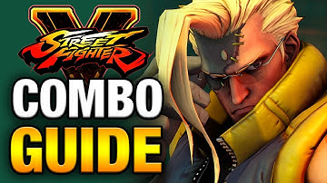 NASH COMBO GUIDE - Street Fighter V - Easy to Advanced [HD 60fps]