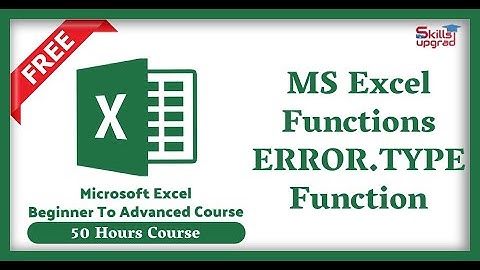 MS Excel Beginners To Advanced Course | ERROR.TYPE Function | MS Excel Functions And Formulas |