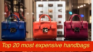 Top 20 most expensive handbags in this world