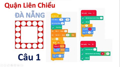 LẬP TRÌNH SCRATCH  | TIN HỌC TRẺ QUẬN LIÊN CHIỂU  - ĐÀ NẴNG 2024   2025 | CÂU 1: VẼ HÌNH VUÔNG