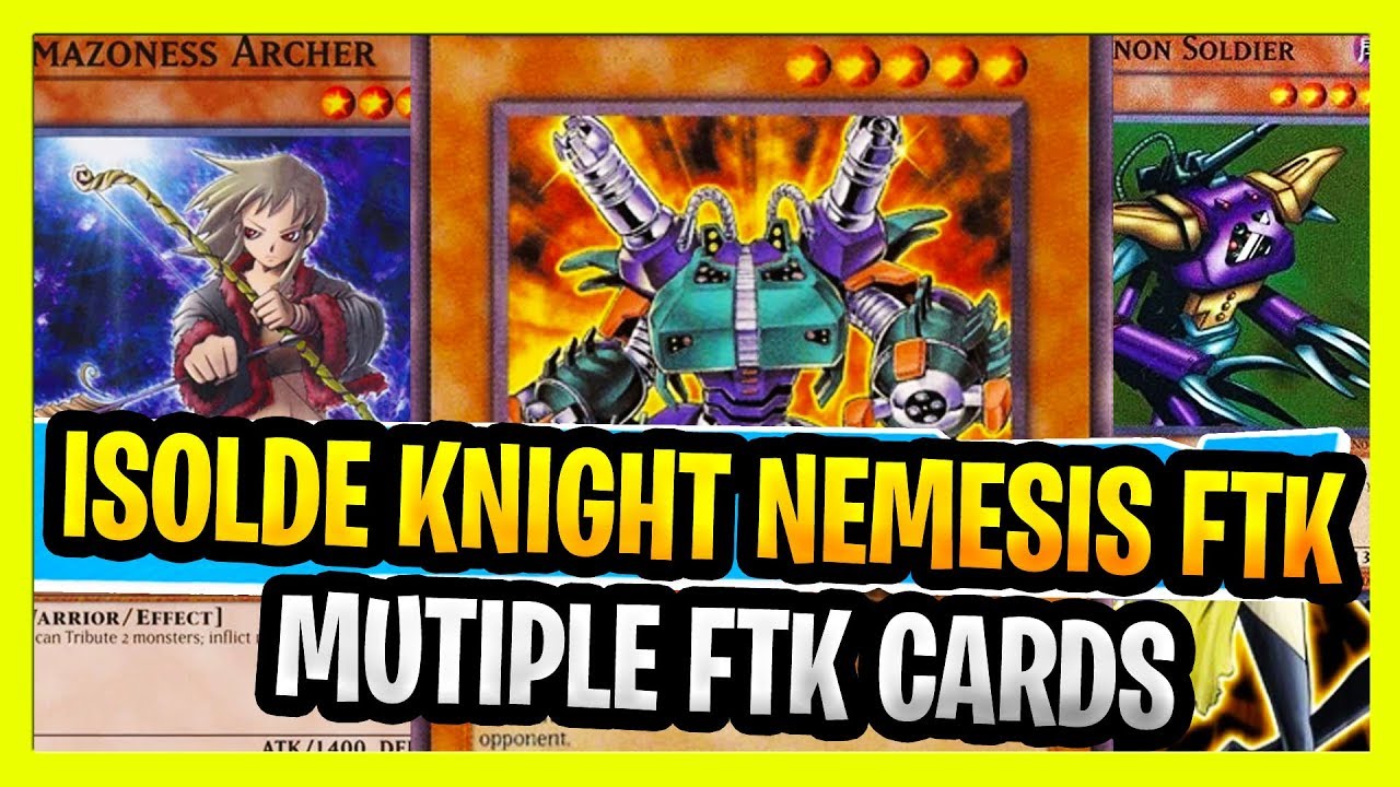 ISOLDE KNIGHT NEMESIS FTK Mutiple Cards Still Not Banned In TCG! FTK Isolde  Noble 2020 Deck