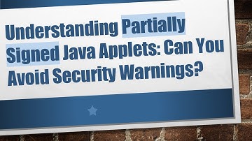 Understanding Partially Signed Java Applets: Can You Avoid Security Warnings?