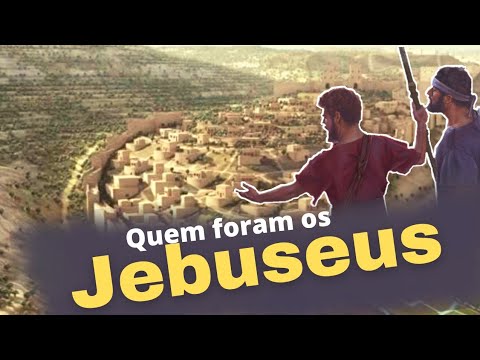 Quem foram os JEBUSEUS? A história do povo que habitava em Jerusalém