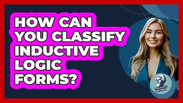 How Can You Classify Inductive Logic Forms?