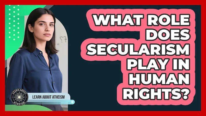 What Role Does Secularism Play In Human Rights?
