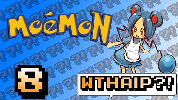 Moemon: Emerald Version - Part 8 - Extra adorable - WTHAIP?!