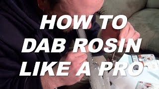 HOW TO DAB ROSIN LIKE A PRO by Cannabis Frontier