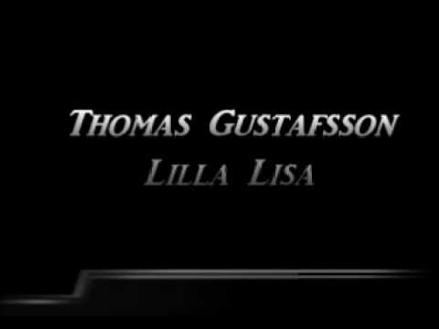 Thomas Gustafsson - Lilla Lisa