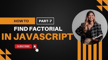 How to find the factorial of a number using JavaScript.