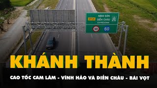 Flycam khánh thành hai tuyến cao tốc Cam Lâm - Vĩnh Hảo và Diễn Châu - Bãi Vọt