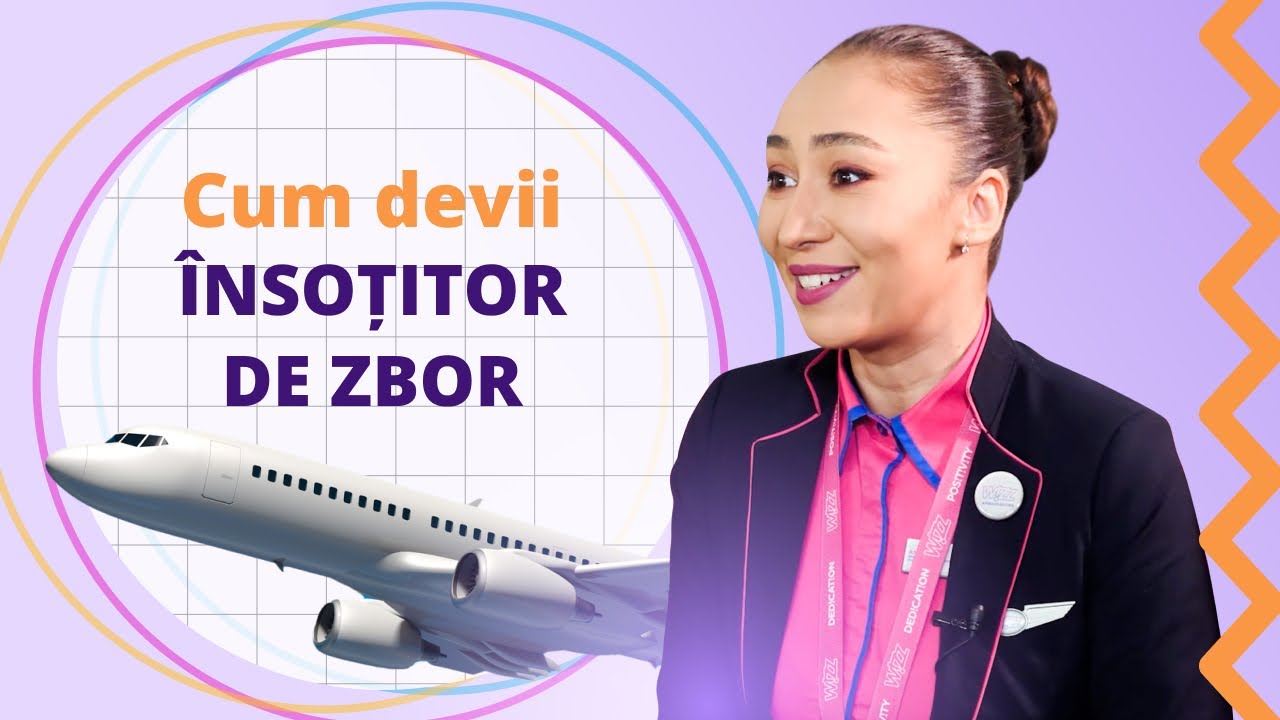 Cum devii însoțitor de #zbor, de vorbă cu Anca Savu