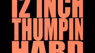 12 Inch Thumpers - D-Generated