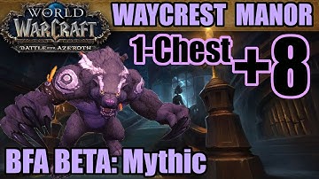 BFA Beta: Mythic +8 Waycrest Manor (POST-NERF Galactic Guardian Druid PoV)