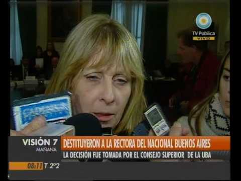 Visin Siete: Destituyeron a la rectora del Nacional Buenos Aires