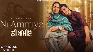 Ni Ammiye | Farmaan | New Punjabi Song 2024 | Prime Records