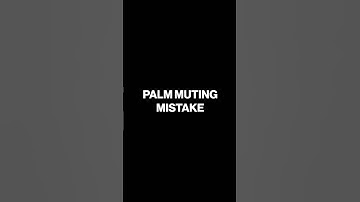 This Mistake Will RUIN Your Palm Muting