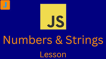 Numeric and String Types JavaScript