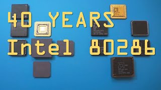 40 years Intel 80286