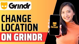 How To Change Your Location On Grindr - Step By Step