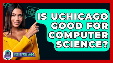 Is UChicago Good For Computer Science? - Next LVL Programming