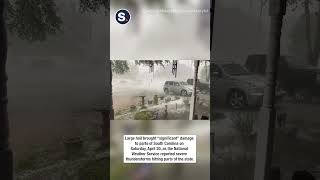 Hail Storm Brings 'Significant' Damage to South Carolina by Storyful 101 views 2 days ago 1 minute, 31 seconds