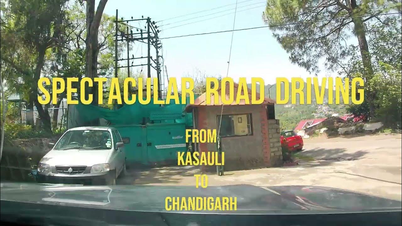 Kasauli - Chandigarh Road Driving Video | View of Siwalik Expressway ...