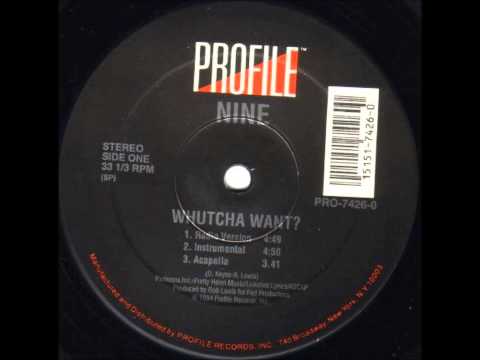Nine-Whutcha Want? (Instrumental) (1994) HQ