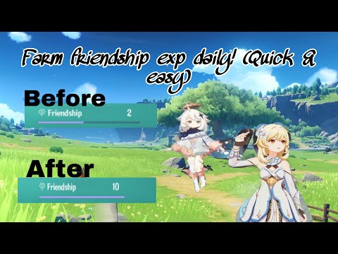 Farm friendship exp daily| Genshin tips| 