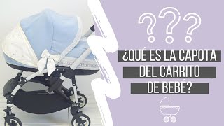 Qué es capota carrito o cochecito de bebé | Conceptos básicos de puericultura - YouTube