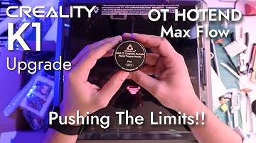 K1 ... Maximum Flow record with OT Hotend