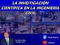 Tesis de Investigación en Ingeniería Civil (Ing. Manuel Borja) (Video 1 de 2)